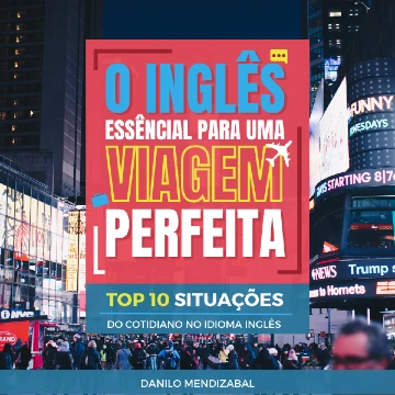 O Inglês Essencial Para Uma Viagem Perfeita
